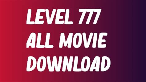 level 777 movie download in hindi